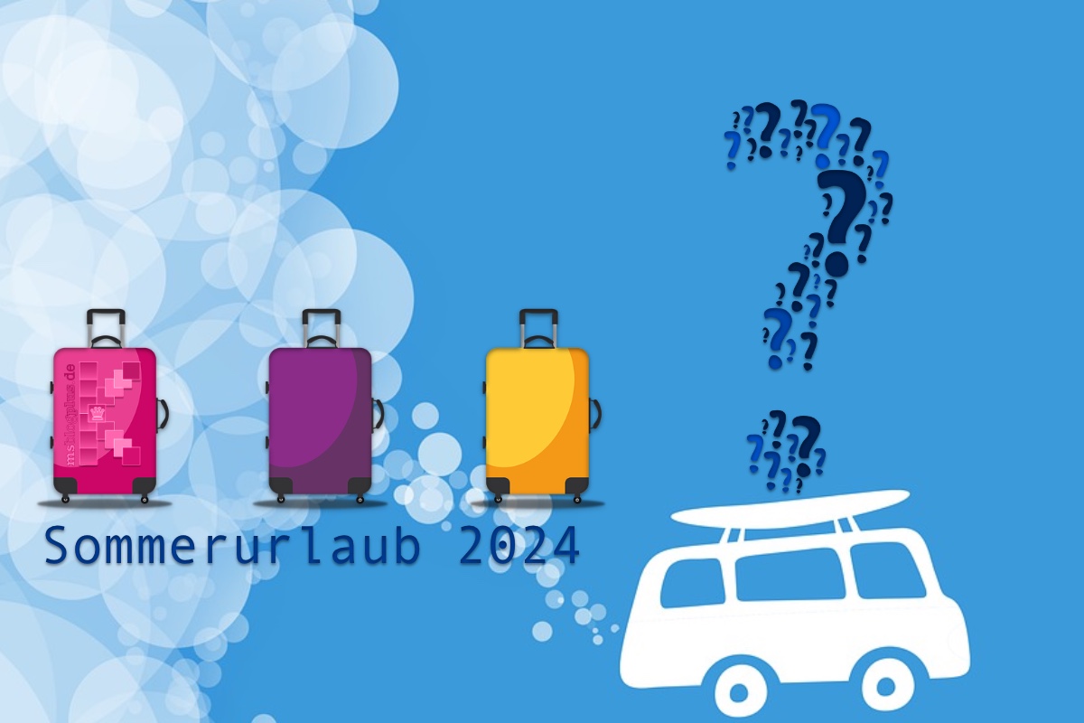 Sommerurlaub 2024?