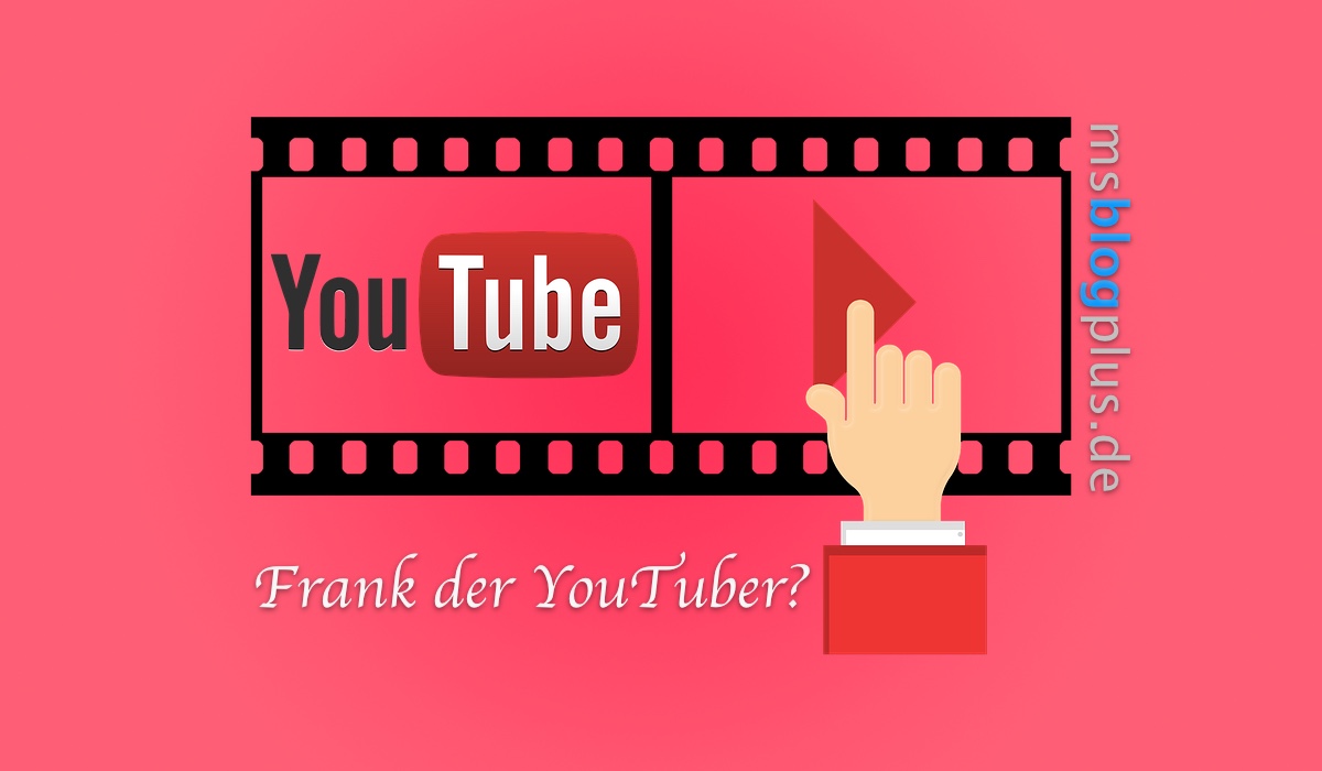 Frank der YouTuber?