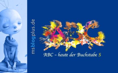 ABC – heute der Buchstabe S