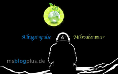 Alltagsimpulse & Mikroabenteuer