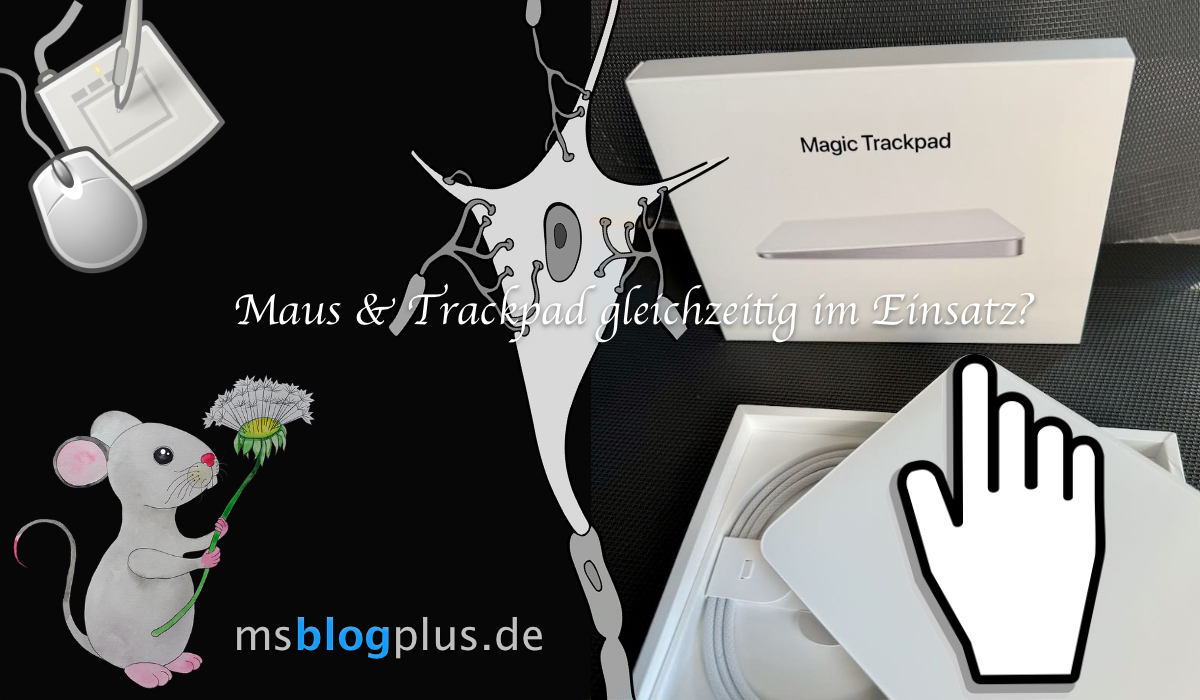 Maus & Trackpad gleichzeitig im Einsatz?