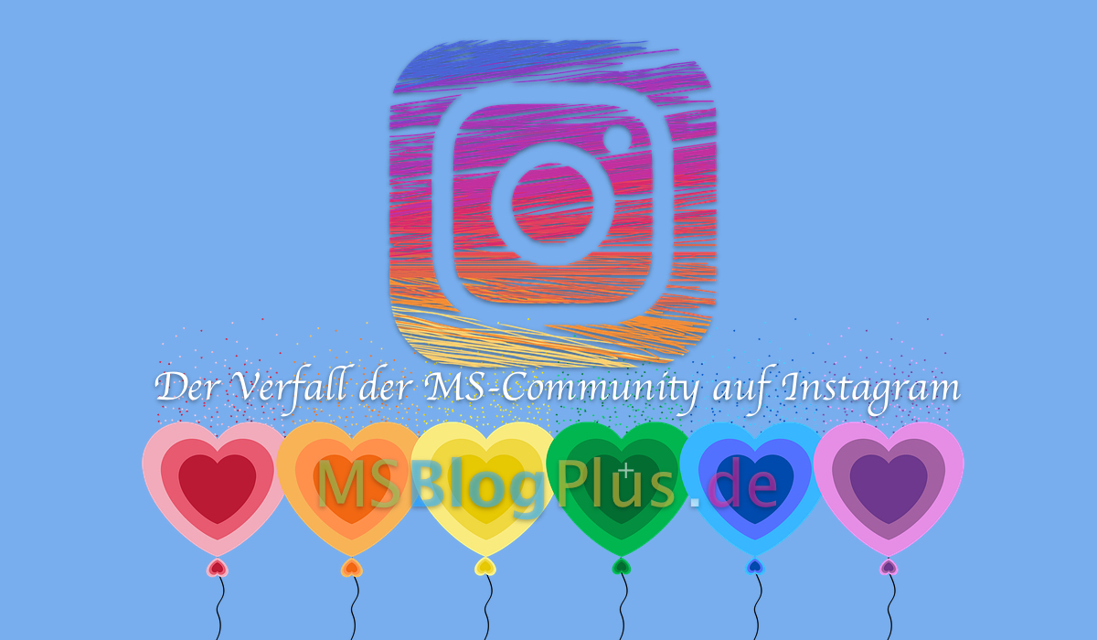 Der Verfall der MS-Community auf Instagram