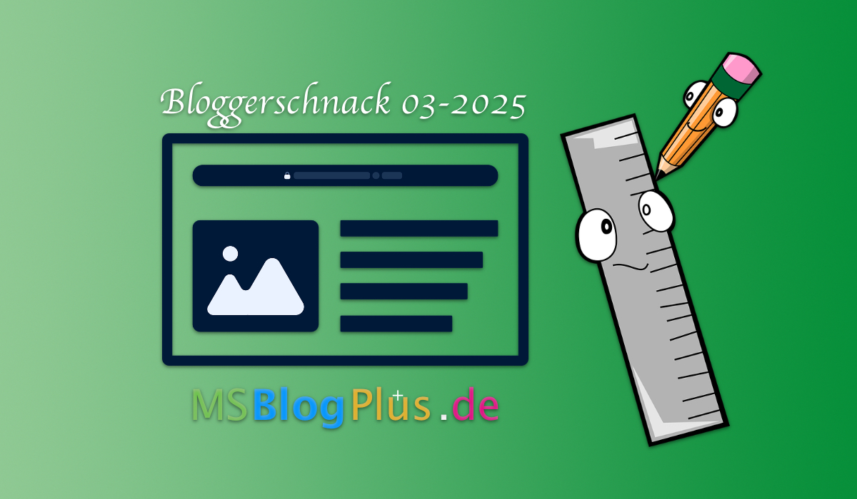 Der Bloggerschnack März 2025