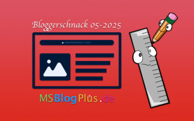 Bloggerschnack 05–2025