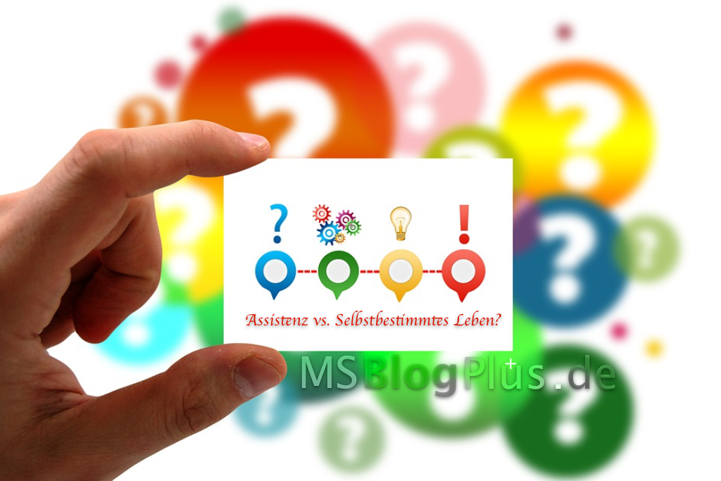 Assistenz vs. Selbstbestimmtes Leben?