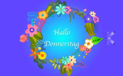 Hallo Donnerstag