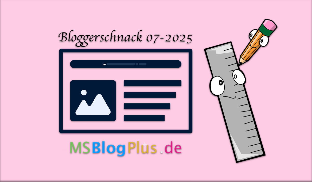 Titelbild: Bloggerschnack 07-2025