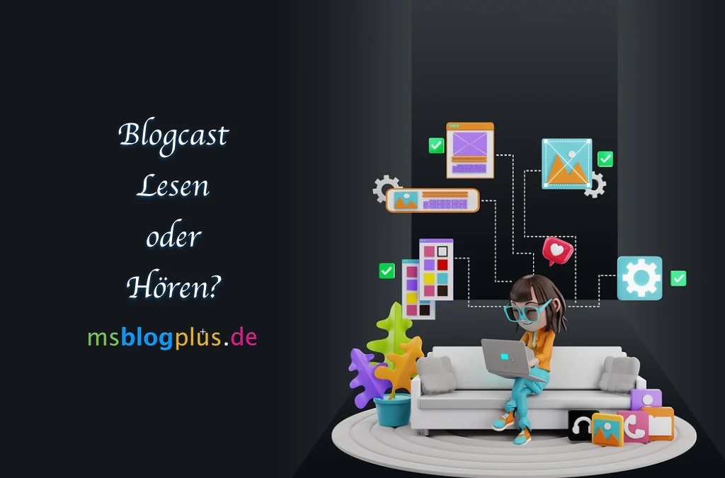 Blogcast – Lesen oder Hören?